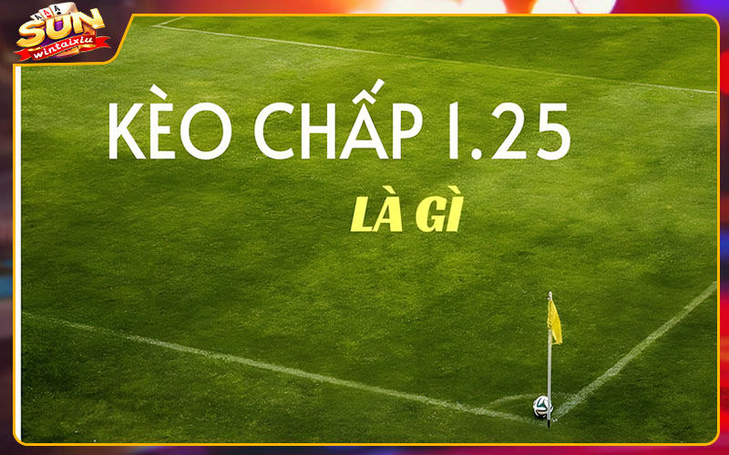 Cách tính kèo chấp 1.25 chi tiết